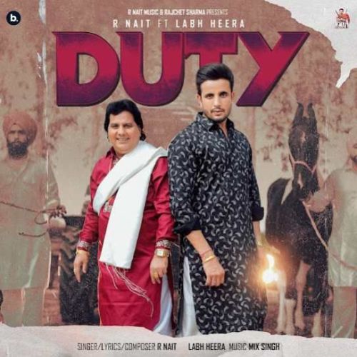 Duty R. Nait, Labh Heera mp3 song ringtone, Duty R. Nait, Labh Heera Ringtone Download - RiskyJatt.Com