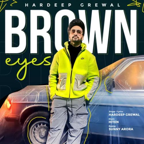 Brown Eyes Hardeep Grewal mp3 song ringtone, Brown Eyes Hardeep Grewal Ringtone Download - RiskyJatt.Com