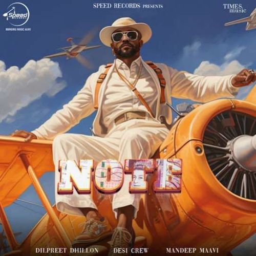 Note Dilpreet Dhillon mp3 song ringtone, Note Dilpreet Dhillon Ringtone Download - RiskyJatt.Com