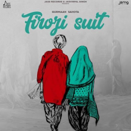 Firozi Suit Gurmaan Sahota mp3 song ringtone, Firozi Suit Gurmaan Sahota Ringtone Download - RiskyJatt.Com