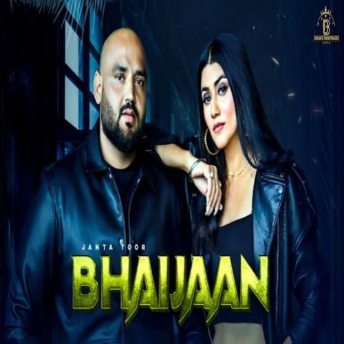 Bhaijaan Janta Toor mp3 song ringtone, Bhaijaan Janta Toor Ringtone Download - RiskyJatt.Com