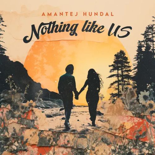 Footprints Amantej Hundal mp3 song ringtone, Nothing Like Us Amantej Hundal Ringtone Download - RiskyJatt.Com