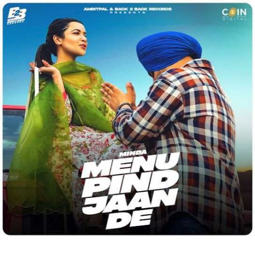 Menu Pind Jaan De Minda mp3 song ringtone, Menu Pind Jaan De Minda Ringtone Download - RiskyJatt.Com