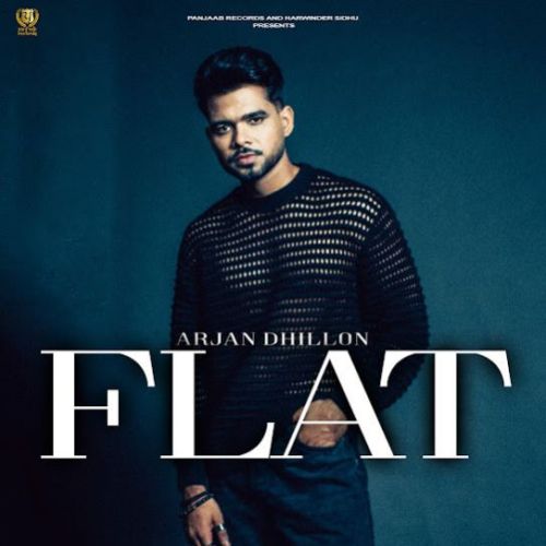 Flat Arjan Dhillon mp3 song ringtone, Flat Arjan Dhillon Ringtone Download - RiskyJatt.Com