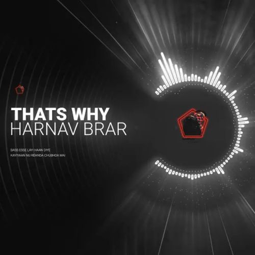 Thats Why Harnav Brar mp3 song ringtone, Thats Why Harnav Brar Ringtone Download - RiskyJatt.Com