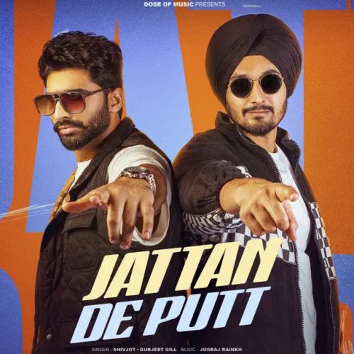 Jattan De Putt Shivjot, Gurjeet Gill mp3 song ringtone, Jattan De Putt Shivjot, Gurjeet Gill Ringtone Download - RiskyJatt.Com