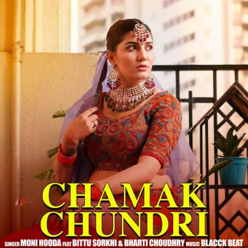 Chamak Chundri Moni Hooda mp3 song ringtone, Chamak Chundri Moni Hooda Ringtone Download - RiskyJatt.Com