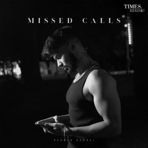 Missed Calls Harman Hundal mp3 song ringtone, Missed Calls Harman Hundal Ringtone Download - RiskyJatt.Com