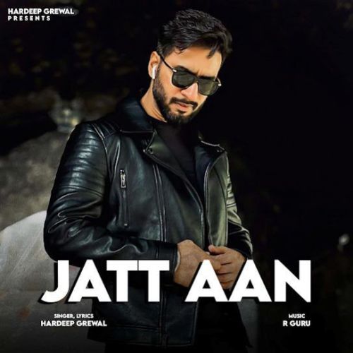 Jatt Aan Hardeep Grewal mp3 song ringtone, Jatt Aan Hardeep Grewal Ringtone Download - RiskyJatt.Com