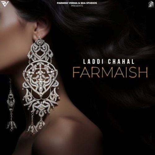 Farmaish Laddi Chahal mp3 song ringtone, Farmaish Laddi Chahal Ringtone Download - RiskyJatt.Com