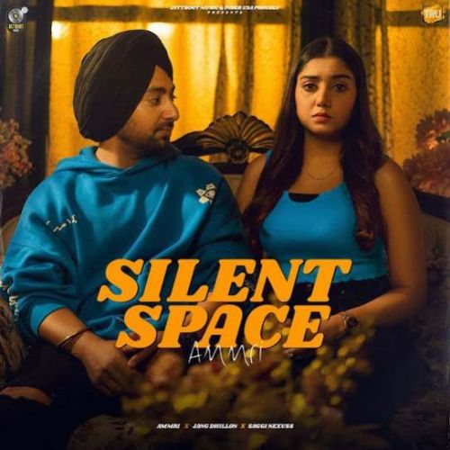 Silent Space Ammri mp3 song ringtone, Silent Space Ammri Ringtone Download - RiskyJatt.Com