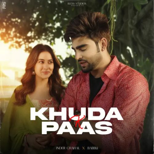 Khuda K Paas Inder Chahal mp3 song ringtone, Khuda K Paas Inder Chahal Ringtone Download - RiskyJatt.Com