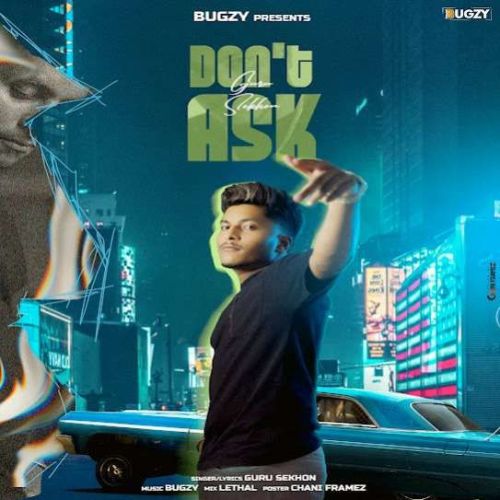 Dont Ask Guru Sekhon mp3 song ringtone, Dont Ask Guru Sekhon Ringtone Download - RiskyJatt.Com