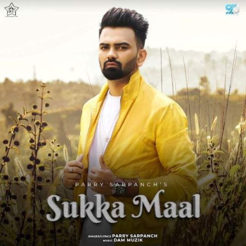 Sukka Maal Parry Sarpanch mp3 song ringtone, Sukka Maal Parry Sarpanch Ringtone Download - RiskyJatt.Com