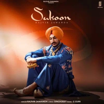 Sukoon Rajvir Jawanda mp3 song ringtone, Sukoon Rajvir Jawanda Ringtone Download - RiskyJatt.Com