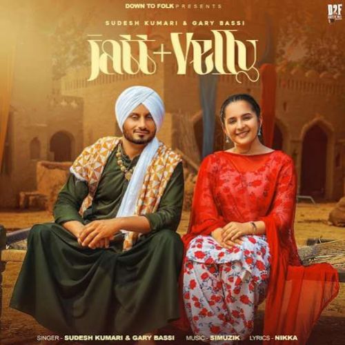 Jatt + Velly Gary Bassi, Sudesh Kumari mp3 song ringtone, Jatt + Velly Gary Bassi, Sudesh Kumari Ringtone Download - RiskyJatt.Com