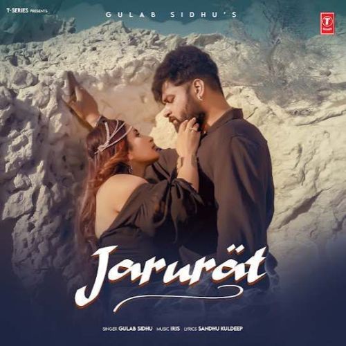 Jarurat Gulab Sidhu mp3 song ringtone, Jarurat Gulab Sidhu Ringtone Download - RiskyJatt.Com