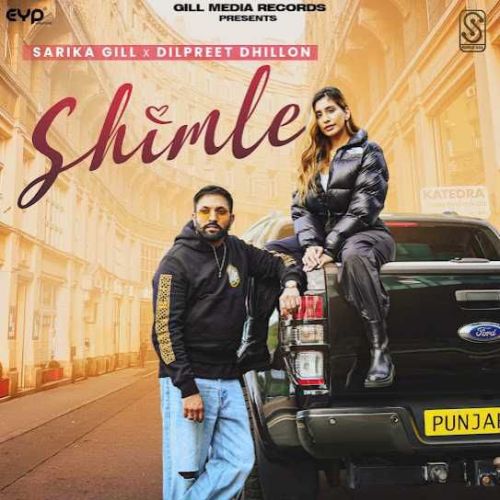 Shimle Sarika Gill, Dilpreet Dhillon mp3 song ringtone, Shimle Sarika Gill, Dilpreet Dhillon Ringtone Download - RiskyJatt.Com