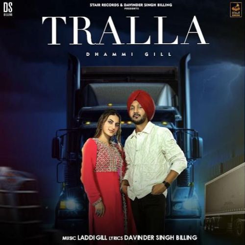 Tralla Dhammi Gill mp3 song ringtone, Tralla Dhammi Gill Ringtone Download - RiskyJatt.Com