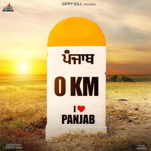 Punjab 0km Sippy Gill mp3 song ringtone, Punjab 0km Sippy Gill Ringtone Download - RiskyJatt.Com