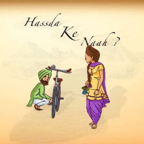 Hassda Ke Naah Kaptaan mp3 song ringtone, Hassda Ke Naah Kaptaan Ringtone Download - RiskyJatt.Com