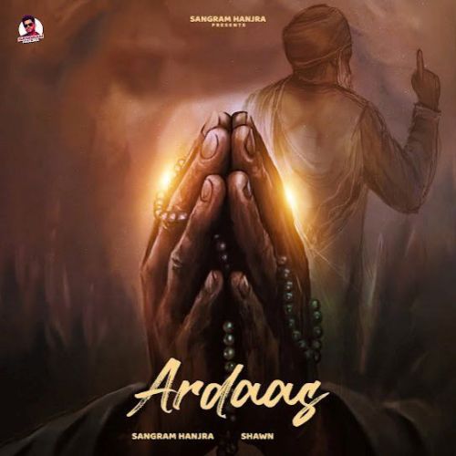 Ardaas Sangram Hanjra mp3 song ringtone, Ardaas Sangram Hanjra Ringtone Download - RiskyJatt.Com