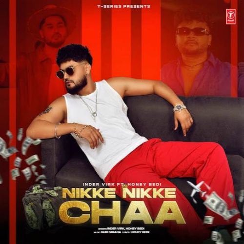 Nikke Nikke Chaa Inder Virk mp3 song ringtone, Nikke Nikke Chaa Inder Virk Ringtone Download - RiskyJatt.Com