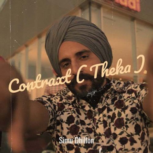 Contraxt (Theka) Simu Dhillon mp3 song ringtone, Contraxt (Theka) Simu Dhillon Ringtone Download - RiskyJatt.Com