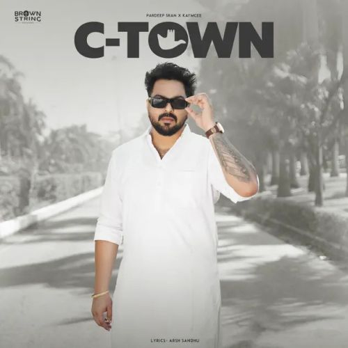 C Town Pardeep Sran mp3 song ringtone, C Town Pardeep Sran Ringtone Download - RiskyJatt.Com