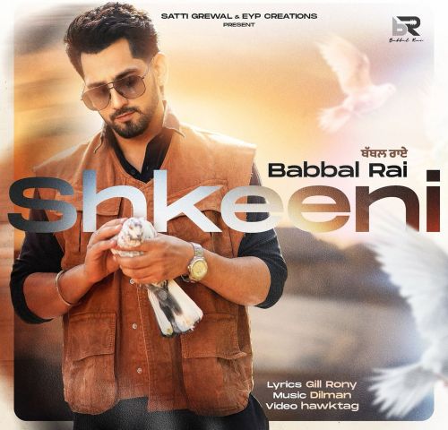 Shkeeni Babbal Rai mp3 song ringtone, Shkeeni Babbal Rai Ringtone Download - RiskyJatt.Com