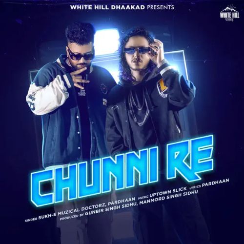 Chunni Re Sukh E Muzical Doctorz, Pardhaan mp3 song ringtone, Chunni Re Sukh E Muzical Doctorz, Pardhaan Ringtone Download - RiskyJatt.Com