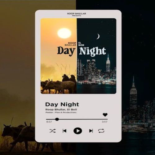 Day Night Roop Bhullar mp3 song ringtone, Day Night Roop Bhullar Ringtone Download - RiskyJatt.Com