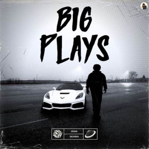 Big Plays Jxggi mp3 song ringtone, Big Plays Jxggi Ringtone Download - RiskyJatt.Com