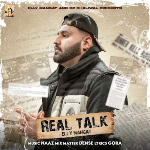 Real Talk Elly Mangat mp3 song ringtone, Real Talk Elly Mangat Ringtone Download - RiskyJatt.Com