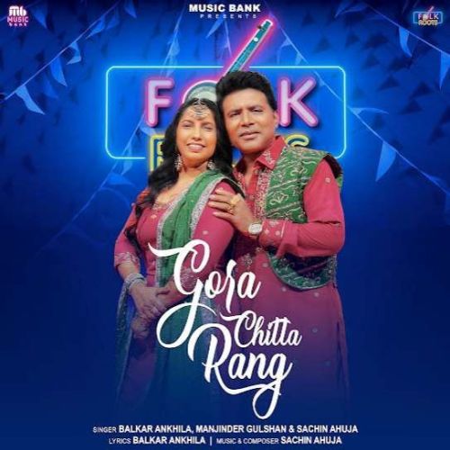 Gore Chitta Rang Balkar Ankhila, Manjinder Gulshan mp3 song ringtone, Gore Chitta Rang Balkar Ankhila, Manjinder Gulshan Ringtone Download - RiskyJatt.Com