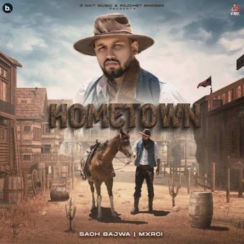 Hometown Sach Bajwa mp3 song ringtone, Hometown Sach Bajwa Ringtone Download - RiskyJatt.Com