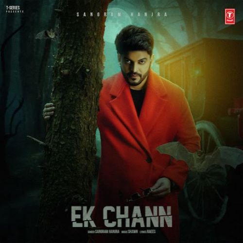 Ek Chann Sangram Hanjra mp3 song ringtone, Ek Chann Sangram Hanjra Ringtone Download - RiskyJatt.Com