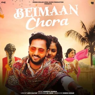 Beimaan Chora Manisha Sharma mp3 song ringtone, Beimaan Chora Manisha Sharma Ringtone Download - RiskyJatt.Com