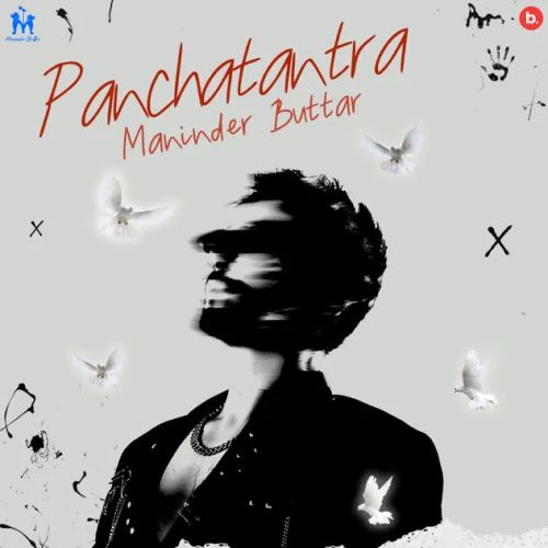 Come Back Maninder Buttar mp3 song ringtone, Panchatantra - EP Maninder Buttar Ringtone Download - RiskyJatt.Com