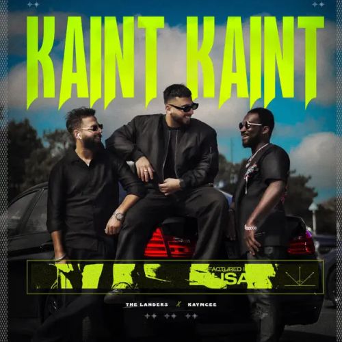 Kaint Kaint The Landers mp3 song ringtone, Kaint Kaint The Landers Ringtone Download - RiskyJatt.Com