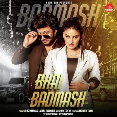 Bhai Badmash Raj Mawer, Ashu Twinkle mp3 song ringtone, Bhai Badmash Raj Mawer, Ashu Twinkle Ringtone Download - RiskyJatt.Com