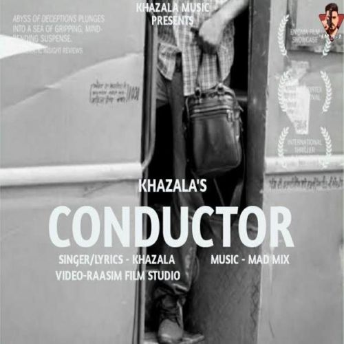 Conductor Khazala mp3 song ringtone, Conductor Khazala Ringtone Download - RiskyJatt.Com