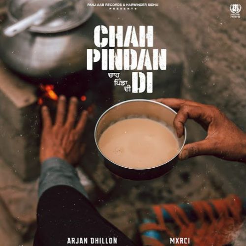 Chah Pindan Di Arjan Dhillon mp3 song ringtone, Chah Pindan Di Arjan Dhillon Ringtone Download - RiskyJatt.Com