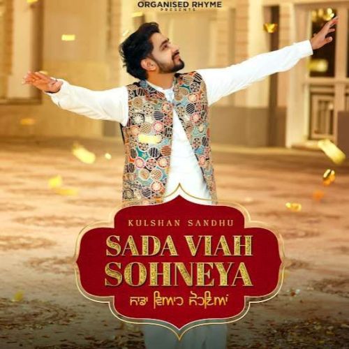 Sada Viah Sohneya Kulshan Sandhu mp3 song ringtone, Sada Viah Sohneya Kulshan Sandhu Ringtone Download - RiskyJatt.Com