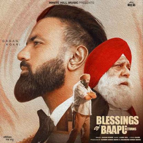 Blessings Of Baapu Returns Gagan Kokri mp3 song ringtone, Blessings Of Baapu Returns Gagan Kokri Ringtone Download - RiskyJatt.Com