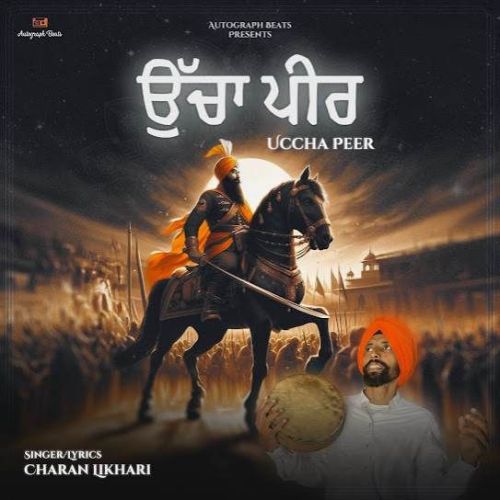 Uccha Peer Charan Likhari mp3 song ringtone, Uccha Peer Charan Likhari Ringtone Download - RiskyJatt.Com