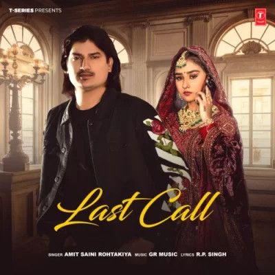 Last Call Amit Saini Rohtakiya mp3 song ringtone, Last Call Amit Saini Rohtakiya Ringtone Download - RiskyJatt.Com