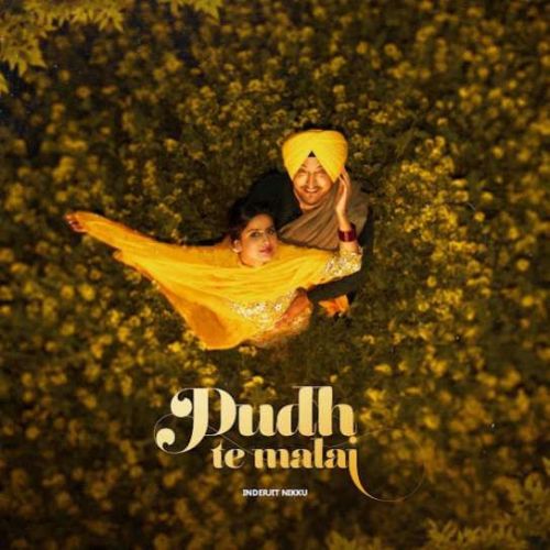 Dudh Te Malai Inderjit Nikku mp3 song ringtone, Dudh Te Malai Inderjit Nikku Ringtone Download - RiskyJatt.Com