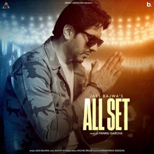 All Set Jass Bajwa mp3 song ringtone, All Set Jass Bajwa Ringtone Download - RiskyJatt.Com