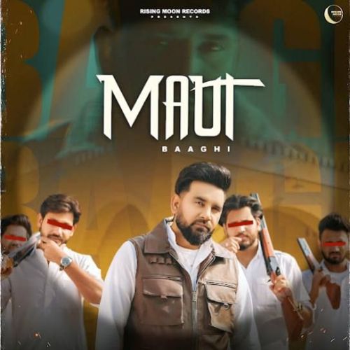 Maut Baaghi mp3 song ringtone, Maut Baaghi Ringtone Download - RiskyJatt.Com